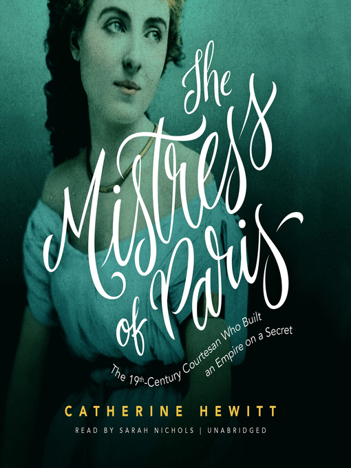 Title details for The Mistress of Paris by Catherine Hewitt - Available